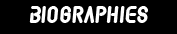 biographies